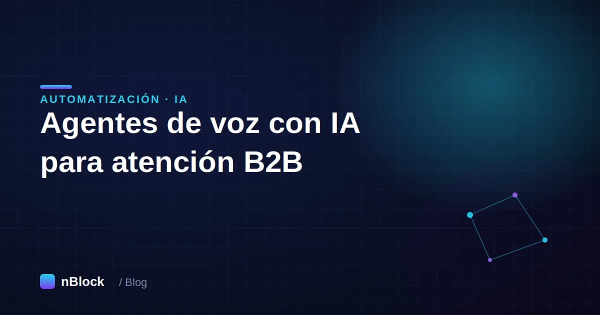 Agentes de voz con IA: qué son y cómo se usan en la atención telefónica B2B