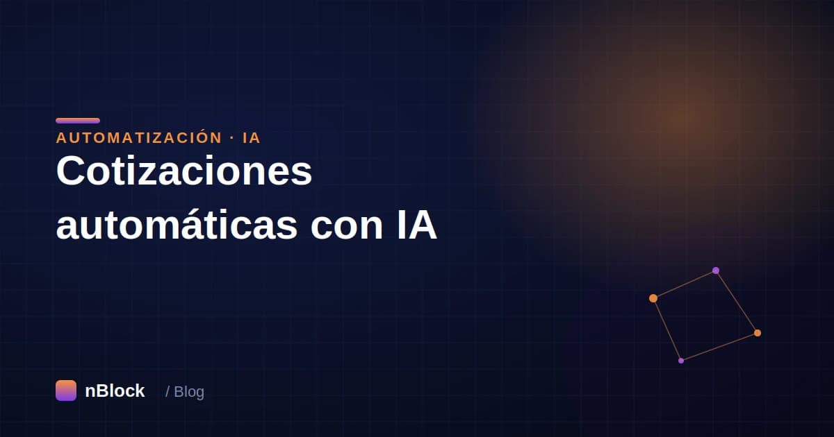 Cotizaciones automáticas con IA: cómo responder en segundos y vender más